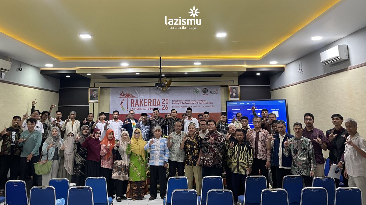 Rakerda Lazismu Kota Tasikmalaya 2026: Perkuat Inovasi Sosial yang Terintegrasi, Berdampak, dan Berkelanjutan